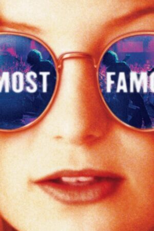 Xem phim Gần Như Nổi Tiếng  - Almost Famous (2000)