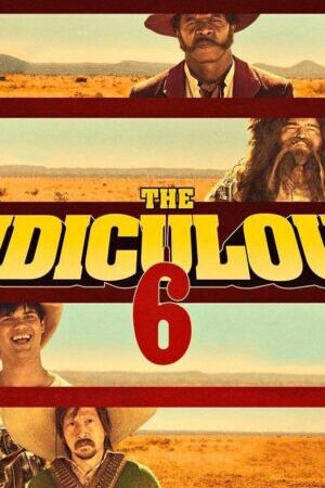 Xem phim Bộ 6 Dở Hơi  - The Ridiculous 6 (2015)