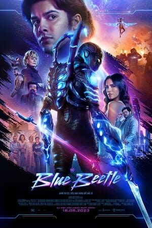 Xem phim Bọ Hung Xanh  - Blue Beetle (2023)