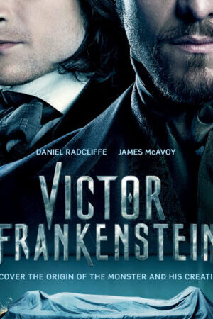 Xem phim Quái Nhân Của Frankenstein  - Victor Frankenstein (2015)