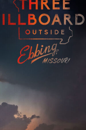 Xem phim Ba Biển Quảng Cáo Ngoài Trời Ở Missouri  - Three Billboards Outside Ebbing Missouri (2017)