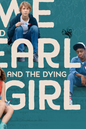 Xem phim Tôi Earl Và Cô Bạn Hấp Hối  - Me And Earl And The Dying Girl (2015)