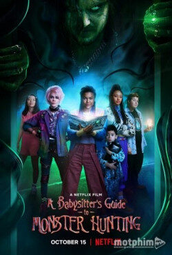 Xem phim Hướng Dẫn Săn Quái Vật  - A Babysitters Guide To Monster Hunting (2020)