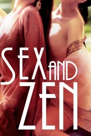 Xem phim Nhục Bồ Đoàn 1  - Sex and Zen (1991)