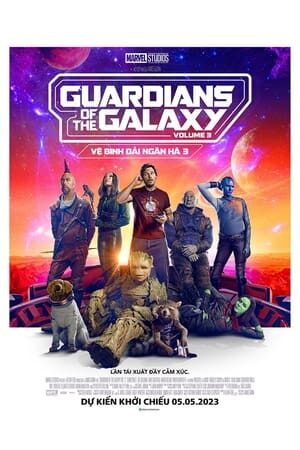 Xem phim Vệ Binh Dải Ngân Hà 3  - Guardians of the Galaxy Volume 3 (2023)