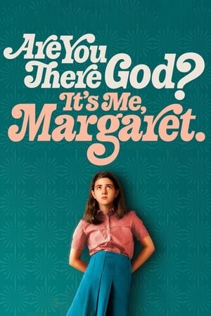 Xem phim Chúa Có Ở Đó Không Là Tôi Margaret  - Are You There God Its Me Margaret (2023)