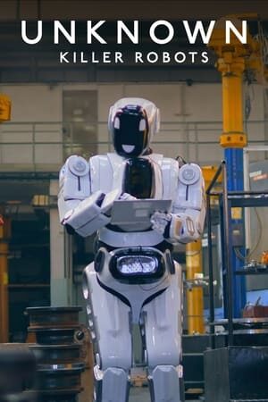 Xem phim Ẩn Số Trái đất Robot Sát Nhân  - Unknown Killer Robots (2023)