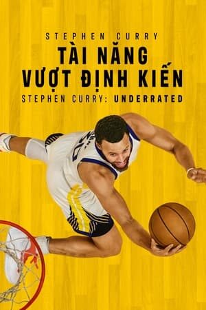 Xem phim Stephen Curry Tài Năng Vượt Định Kiến  - Stephen Curry Underrated (2023)