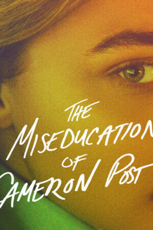 Xem phim The Miseducation Of Cameron Post  - The Miseducation Of Cameron Post (2018)