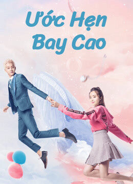 Xem phim Ước Hẹn Bay Cao  - Swing to the Sky (2020)