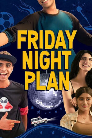 Xem phim Kế Hoạch Đêm Thứ Sáu  - Friday Night Plan (2023)