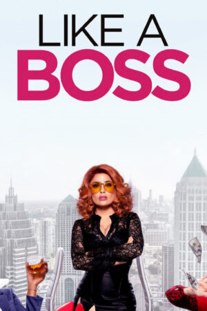 Xem phim Sếp Trùm  - Like A Boss (2020)