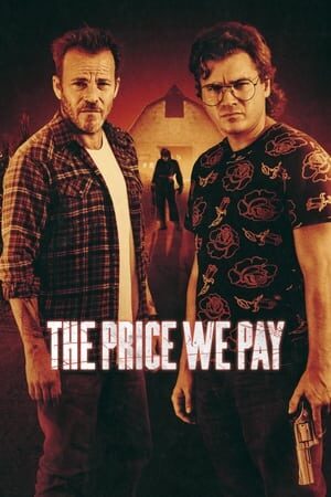 Xem phim Cái Giá Chúng Ta Phải Trả  - The Price We Pay (2023)