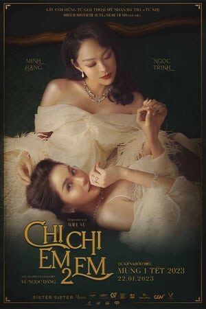 Xem phim Chị Chị Em Em 2  - Sister Sister 2 (2023)