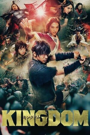 Xem phim Vương Giả Thiên Hạ  - Kingdom (2019)