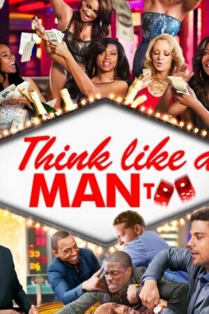 Xem phim Đàn Ông Đích Thực 2  - Think Like a Man Too (2014)