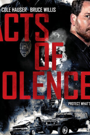 Xem phim Cú Đảo Ngoạn Mục  - Acts of Violence (2018)