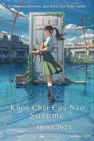 Xem phim Khóa Chặt Cửa Nào Suzume  - Suzume (2022)