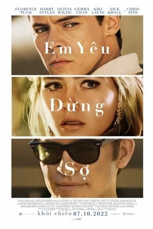 Xem phim Em Yêu Đừng Sợ  - Dont Worry Darling (2022)