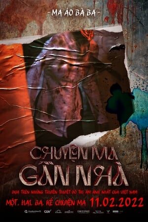 Xem phim Chuyện Ma Gần Nhà  - Vietnamese Horror Story (2022)