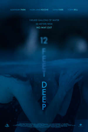 Xem phim Dưới Làn Nước Lạnh  - 12 Feet Deep (2017)