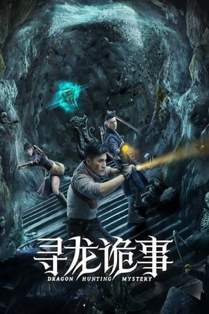 Xem phim Tầm Long Quỷ Sự  - Dragon Hunting Mystery (2023)