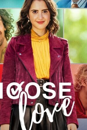 Xem phim Chọn Tình Yêu  - Choose Love (2023)