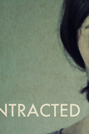 Xem phim Căn Bệnh Quái Ác  - Contracted (2013)