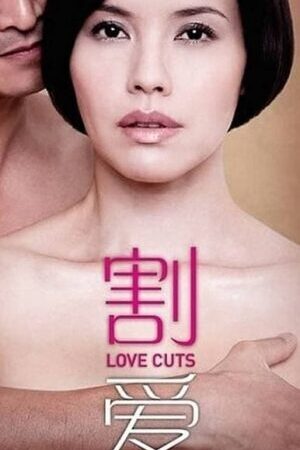 Xem phim Từ Bỏ Điều Thân Thương  - Love Cuts (2010)