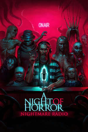 Xem phim Đêm Kinh Hoàng Đài Phát Thanh Ác Mộng  - A Night of Horror Nightmare Radio (2020)