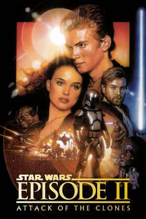 Xem phim Star Wars 2 Cuộc Tấn Công Của Người Vô Tính  - Star Wars Episode II Attack of the Clones (2002)