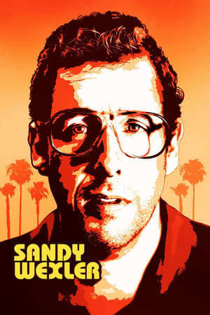 Xem phim Anh Chàng Siêu Ngố  - Sandy Wexler (2017)