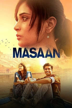 Xem phim Khát Vọng  - Masaan (2015)