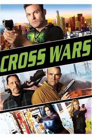 Xem phim Cuộc Chiến Thập Tự  - Cross Wars (2017)