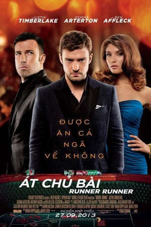 Xem phim Át Chủ Bài  - Runner Runner (2013)