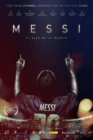 Xem phim Messi Chân Sút Vĩ Đại  - Messi (2014)