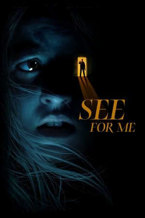 Xem phim Xem Cho Tôi  - See for Me (2022)