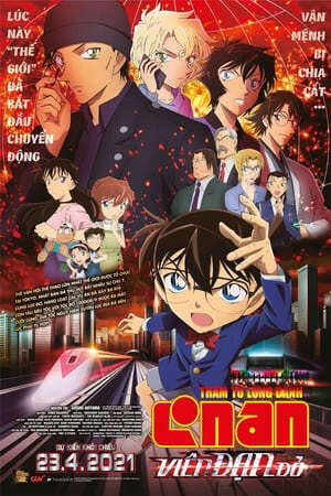 Xem phim Thám Tử Lừng Danh Conan 24 Viên Đạn Đỏ  - Detective Conan Movie 24 The Scarlet Bullet (2021)