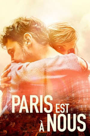 Xem phim Hồi Ức Paris  - Paris Is Us (2019)