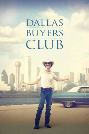 Xem phim Căn Bệnh Thế Kỉ  - Dallas Buyers Club (2013)