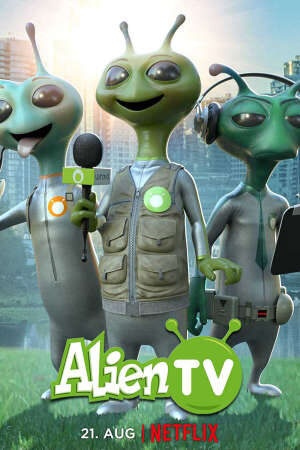 Xem phim Truyền hình ngoài hành tinh ( 1)  - Alien TV (Season 1) (2019)