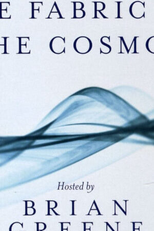 Xem phim The Fabric of the Cosmos  - The Fabric of the Cosmos (2011)