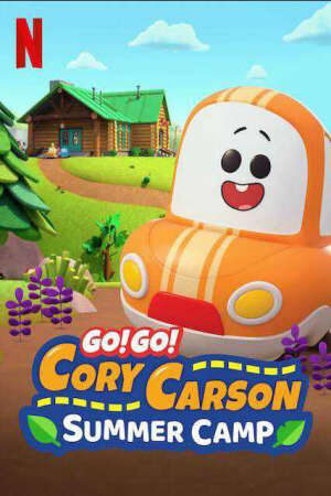 Xem phim Tiến lên nào Xe Nhỏ Trại hè  - A Go Go Cory Carson Summer Camp (2019)