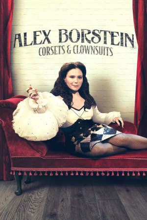 Xem phim Alex Borstein Corsets và Clown Suits  - Alex Borstein Corsets Clown Suits (2022)