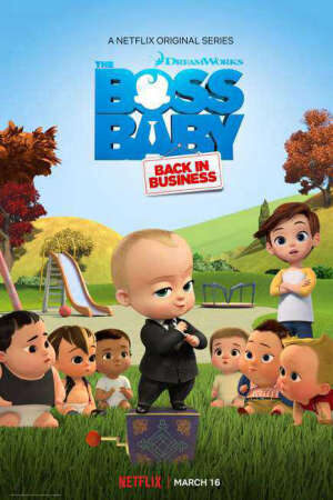 Xem phim Nhóc trùm Đi làm lại (Phần 3)  - The Boss Baby Back in Business (Season 3) (2019)