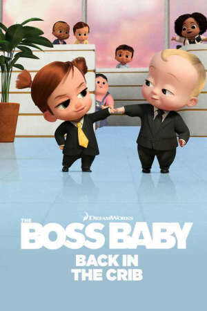 Xem phim Nhóc trùm Trở lại trong nôi ( 2)  - The Boss Baby Back in the Crib (Season 2) (2021)