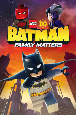 Xem phim LEGO DC Người Dơi Và Vấn Đề Đại Gia Đình  - Lego DC Batman Family Matters (2018)