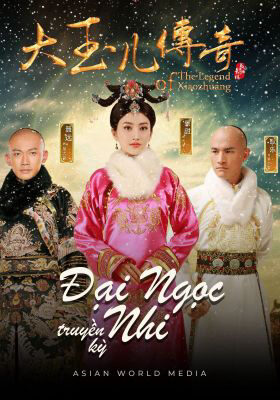 Xem phim Đại Ngọc Nhi Truyền Kỳ  - The Legend of Xiao Zhuang (2017)