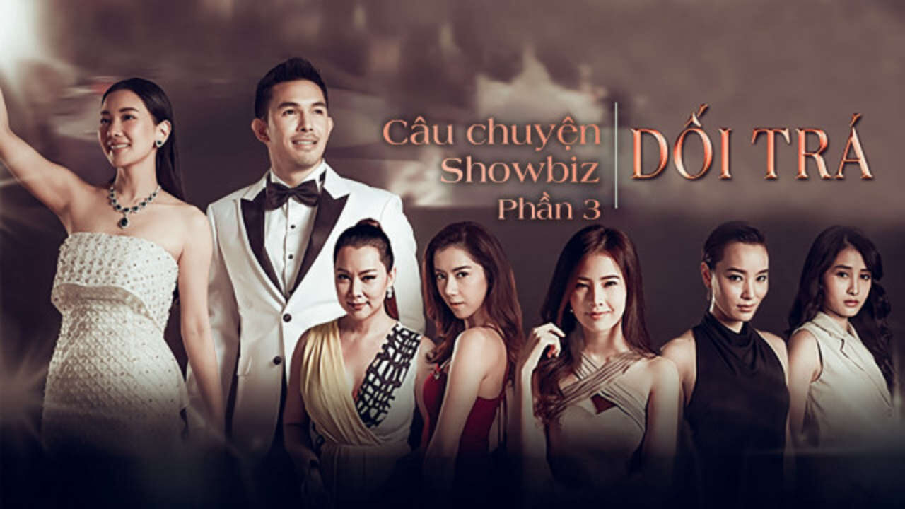 Poster of Tình Yêu Không Có Lỗi Lỗi Tại Bạn Thân Câu Chuyện Showbiz 3 Dối Trá