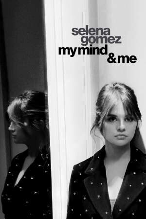 Xem phim Selena Gomez My Mind và Me  - Selena Gomez My Mind Me (2021)